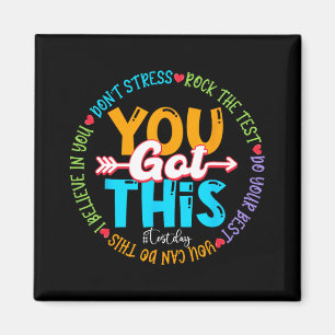 Day Rock the Test Teacher Testing Day Sie Got habe Magnet