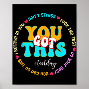 Day Rock the Test Teacher Testing Day Sie Got habe Poster
