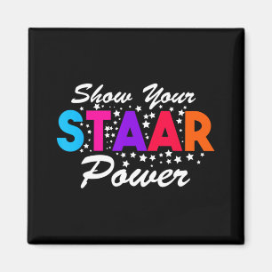 Day Show Your Staar Power Student Lehrer Magnet