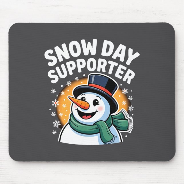 Day Snow Supporter Shirt Mousepad (Vorne)