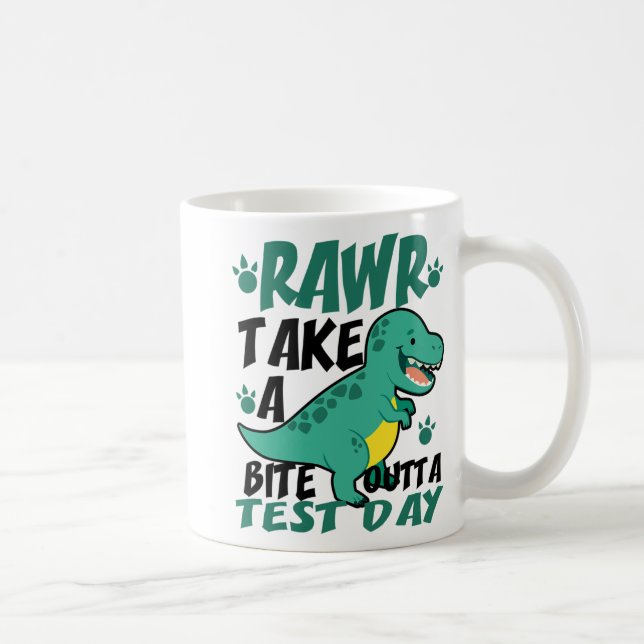 Day T-rex Funny Student Lehrer Dinosaur Test Kaffeetasse (Rechts)