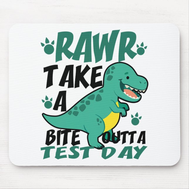 Day T-rex Funny Student Lehrer Dinosaur Test Mousepad (Vorne)