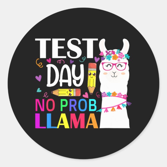 Day Test Day No Prob Llama Llama Lehrer Runder Aufkleber (Vorderseite)