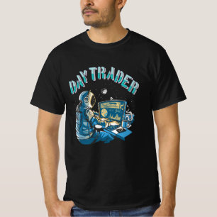 Day Trader Astronaut im Weltraum T-Shirt