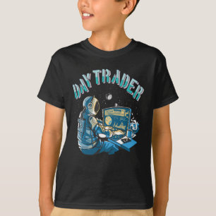 Day Trader Astronaut im Weltraum T-Shirt
