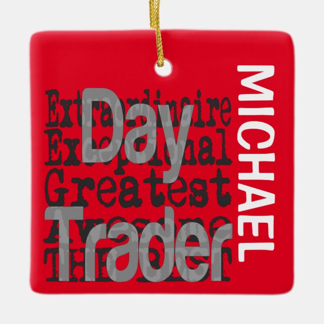 Day Trader Extraordinaire CUSTOM Keramikornament (Vorderseite)