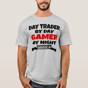 Day Trader Gamer T-Shirt