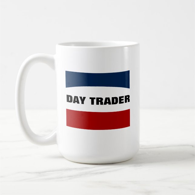 Day Trader Tasse! Kaffeetasse (Links)