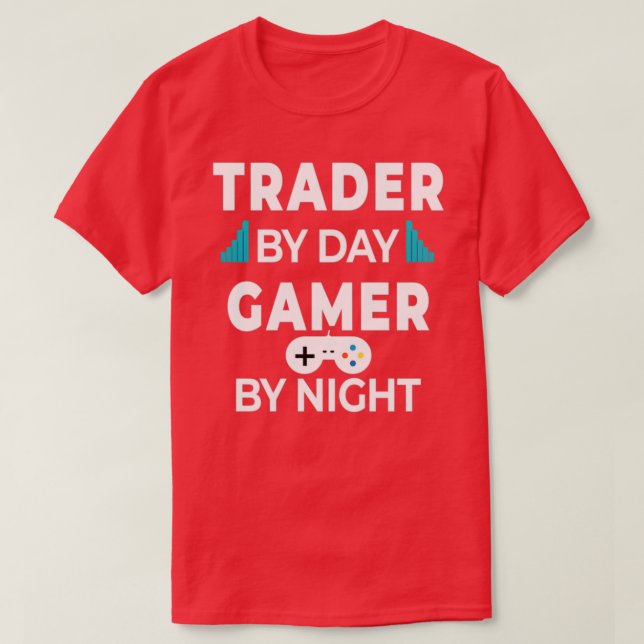 Day Trader Trading Gaming Funny Quote Gift illustr T-Shirt (Design vorne)