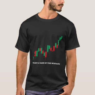 Day Trading Funny Sprichwort Stocks Investor T-Shirt