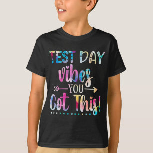 Day Vibes You Got Lehrer Niedliche Gefärbte Krawat T-Shirt