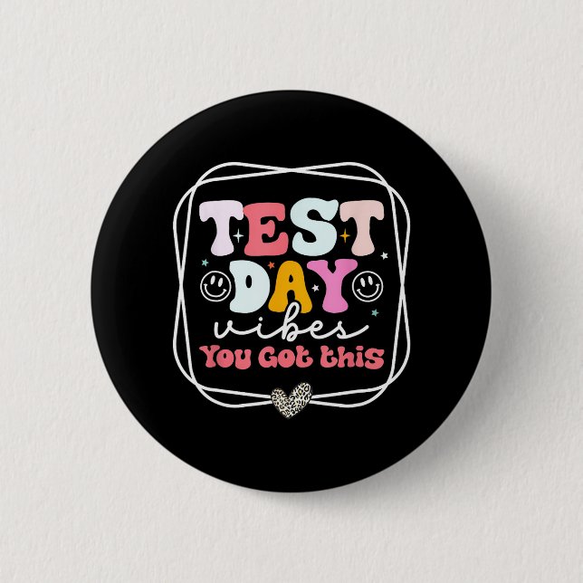Day Vibes you Got this Teacher Retro Groovy Testin Button (Vorderseite)