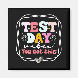 Day Vibes you Got this Teacher Retro Groovy Testin Magnet