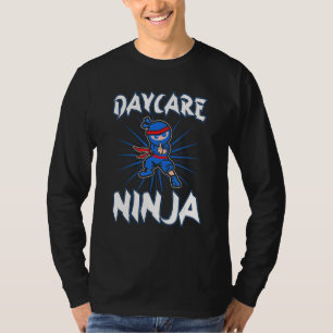 Daycare Ninja Nanny Kinderbetreuer T-Shirt