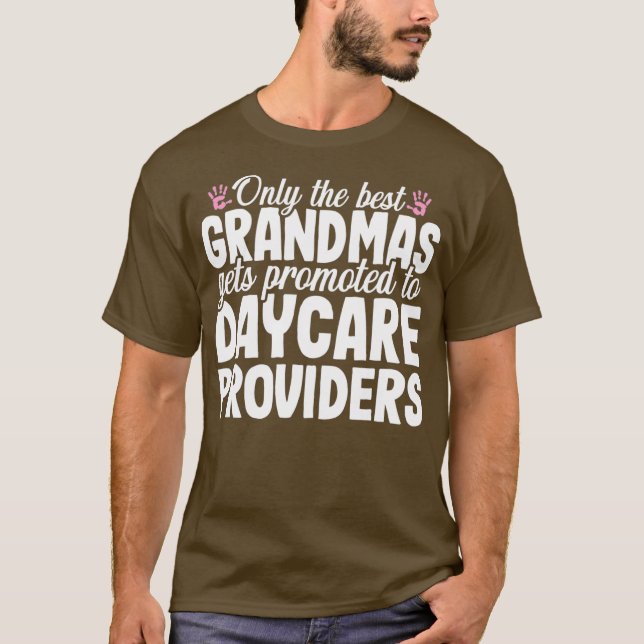 Daycare Provider Best Grandmas Kinderbetreuung Ges T-Shirt (Vorderseite)