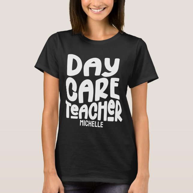 Daycare Teacher White Typografy Design T-Shirt (Vorderseite)