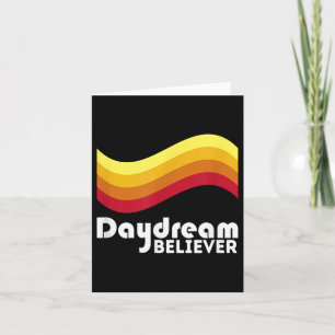 Daydream Glaube nie aufhören Ihren Traumtag Shirt Karte