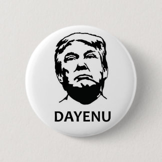Dayenu Trumpf-Knopf Button