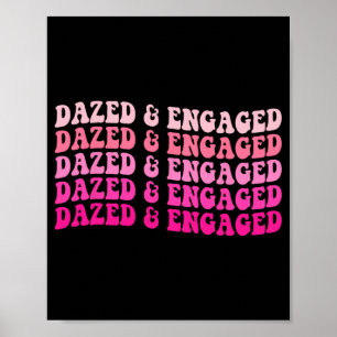 Dazed and Verlobt Junggeselinnen-Abschied Bride Sq Poster