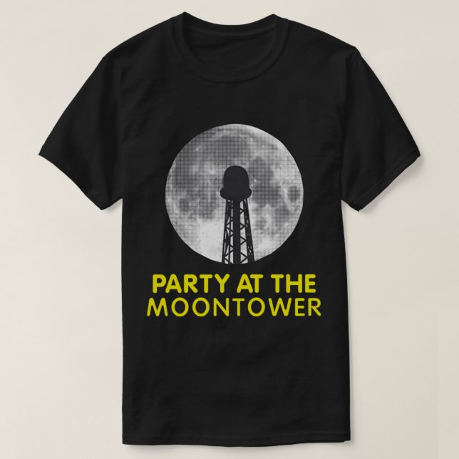 Daziertes und verwirrtes Party am Mondturm T-Shirt (Design vorne)