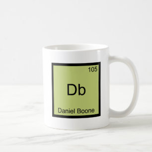 Db - Daniel Boone Lustiges Chemie-Element-Symbol Tasse