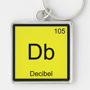 Db - Decibel Chemistry Element Symbol Noise T-Shir Schlüsselanhänger
