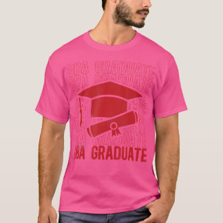 DBA Graduate - Abschluss Doktor der Betriebswirtsc T-Shirt
