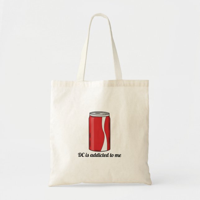 DC ist süchtig nach mir Soda-Dosen-Design | Lustig Tragetasche (Vorne)
