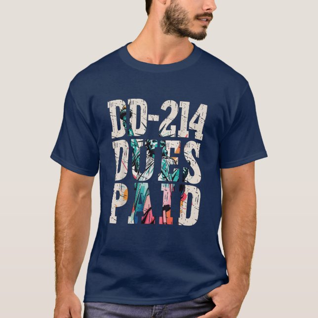 DD-214 bezahlt DD-214 US-Militärveteran T-Shirt (Vorderseite)