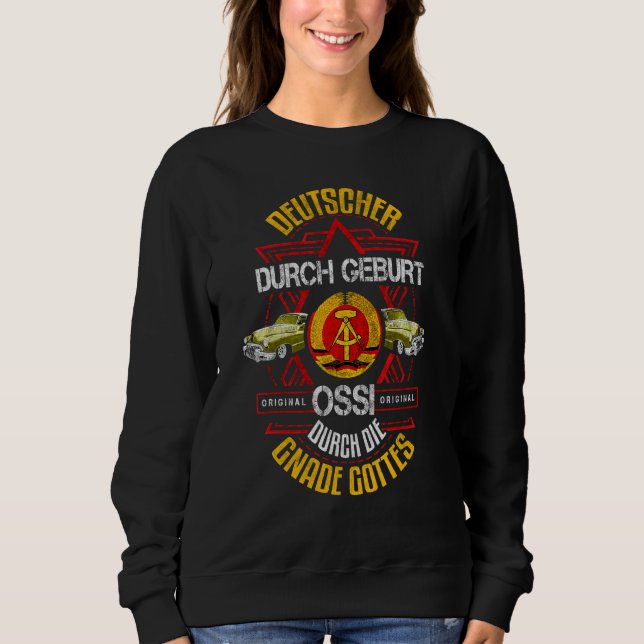 DDR Ostdeutschland Slogan Sweatshirt (Vorderseite)