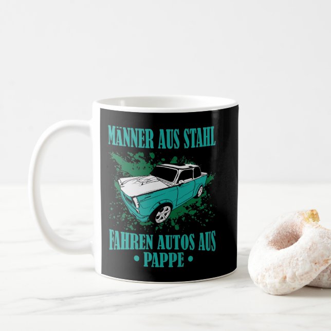 DDR Trabi "Männer aus Stahl, fahren Autos aus Papp Kaffeetasse (Mit Donut)