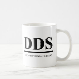 DDS - Doctor of Dental Surgery Tasse