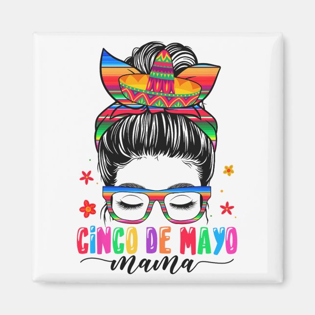 De Mayo Mama Messy Bun Hair Mexikanische Mama Mütt Magnet (Vorne)