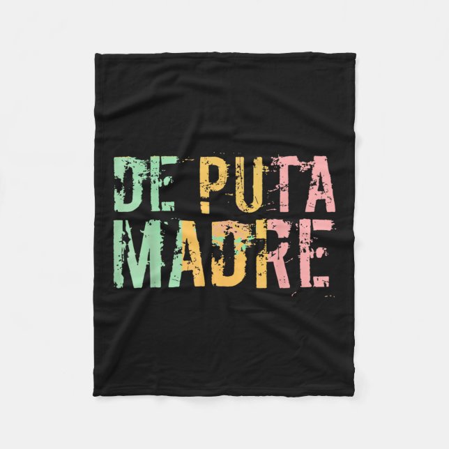 De Puta Madre Funny Spanish Español Hispanic Latin Fleecedecke (Vorderseite)