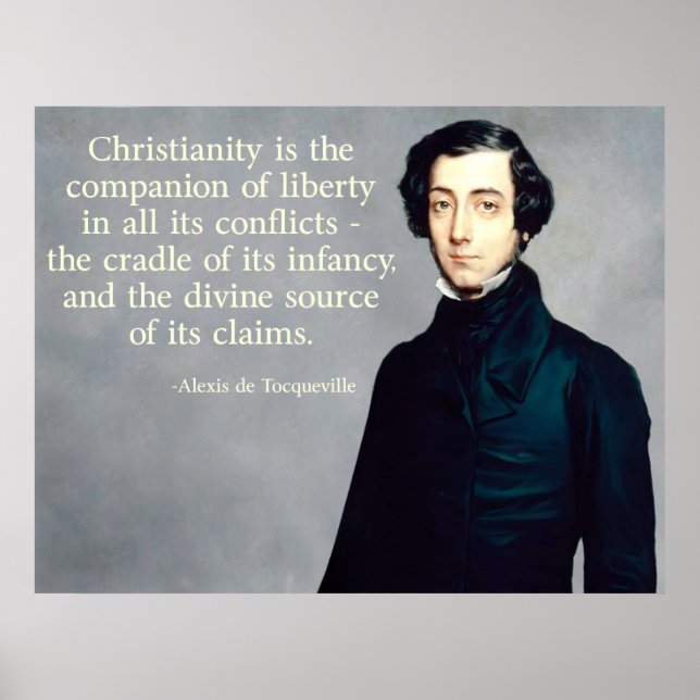 de Tocqueville Christliches Zitat Poster (Vorne)