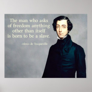 de Tocqueville Freedom Zitat Poster