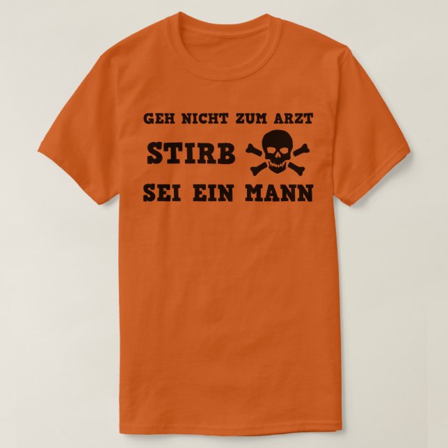 DE VERMEIDEN SIE, DASS DAS KRANKENHAUS EIN MANN 2  T-Shirt (Design vorne)