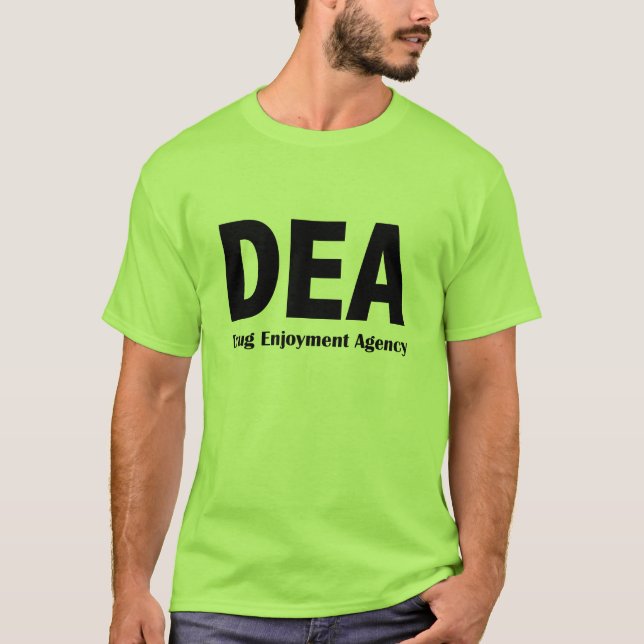 Dea-Drogen-Genuss-Agentur-T - Shirt (Vorderseite)