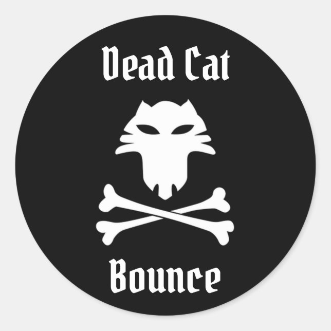 Dead Cat Bounce Runder Aufkleber (Vorderseite)
