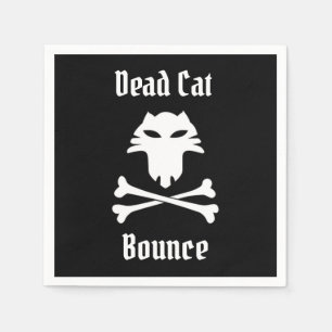 Dead Cat Bounce Serviette