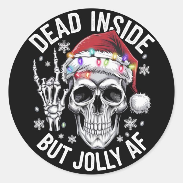 Dead Inside Aber Jolly AF Weihnachtsgeschenk Skele Runder Aufkleber (Vorderseite)