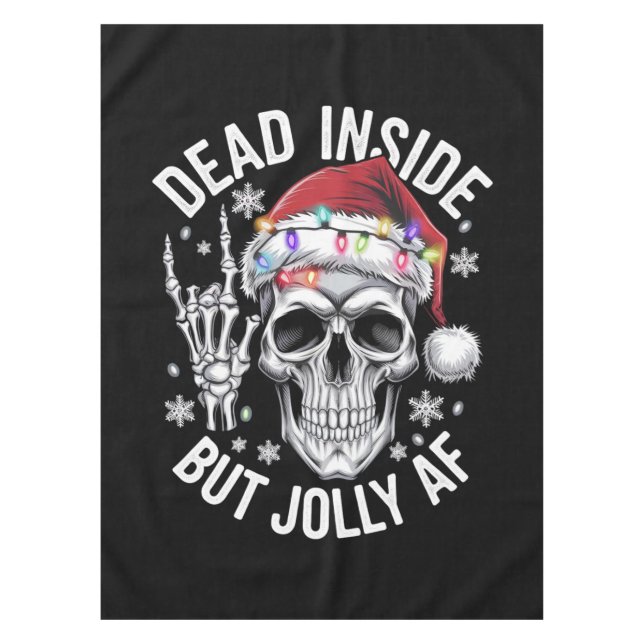Dead Inside Aber Jolly AF Weihnachtsgeschenk Skele Tischdecke (Vorderseite)