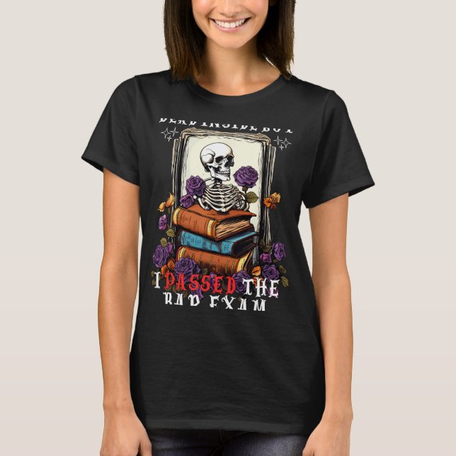 Dead Inside But I Ped The Bar Exam Funny New Lawye T-Shirt (Vorderseite)