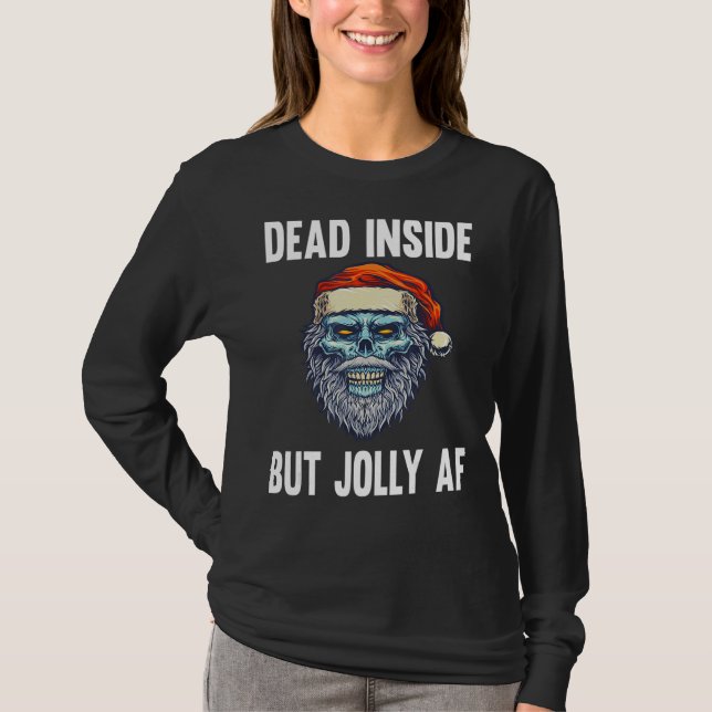 Dead Inside But Jolly AF Funny Skeleton Santa Hat  T-Shirt (Vorderseite)