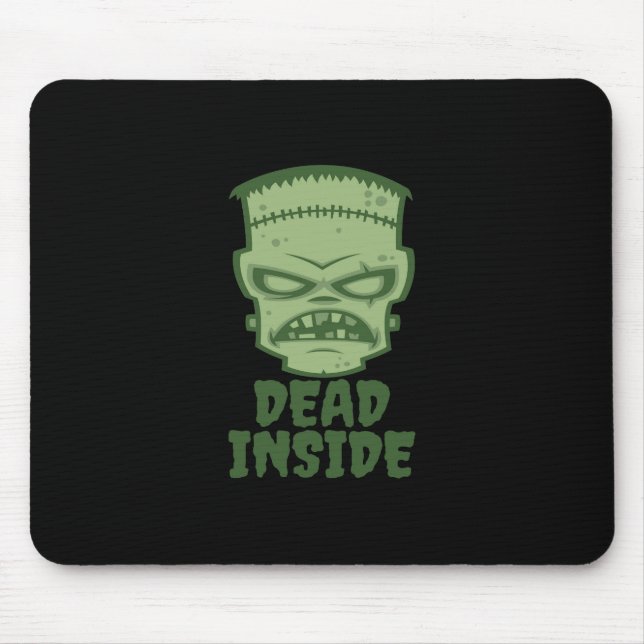 Dead Inside Frankenstein Monster Mousepad (Vorne)