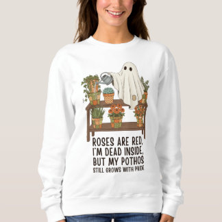 Dead Inside - Funny Ghost Plant Lover Sweatshirt