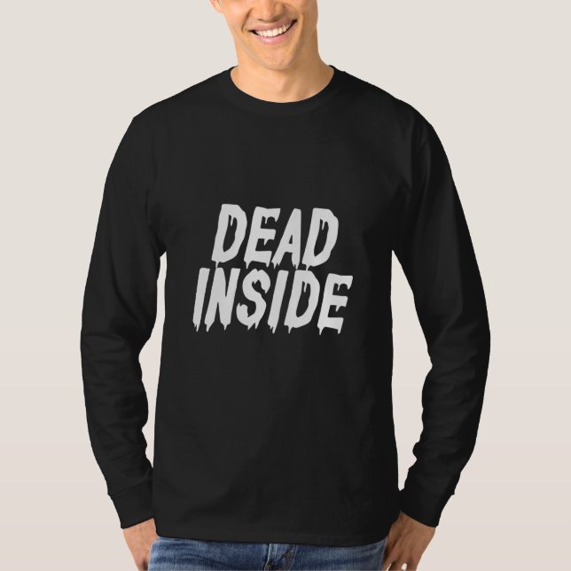 Dead Inside Ironic Skeleton Ghost Dark Sunshine Dr T-Shirt (Vorderseite)
