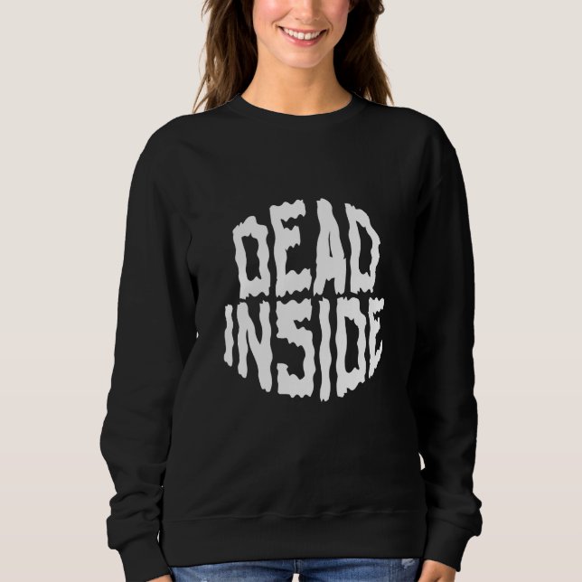 Dead Inside Ironic Skeleton Ghost Dark Sunshine Qu Sweatshirt (Vorderseite)