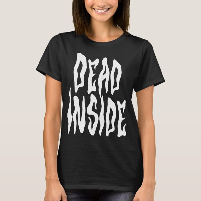 Dead Inside Ironic Skeleton Ghost Dark Sunshine S T-Shirt (Vorderseite)