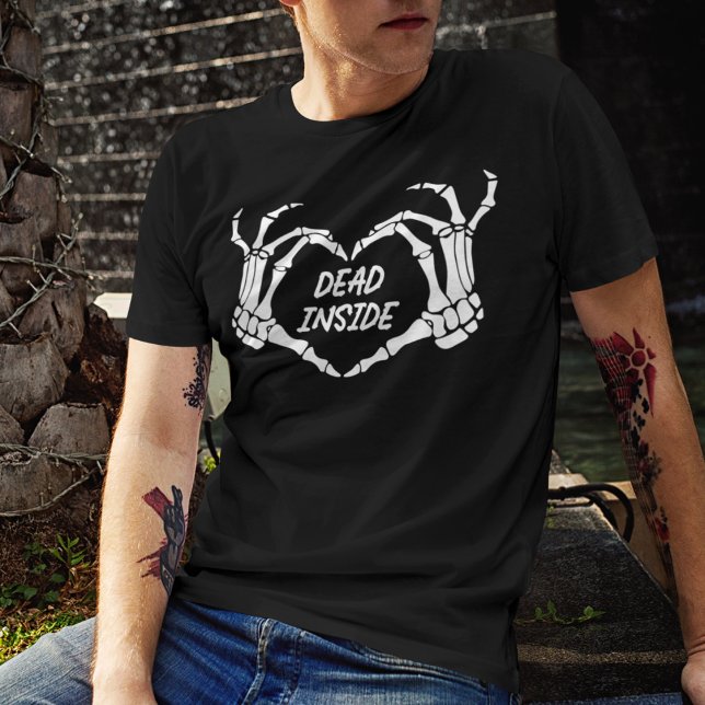 Dead Inside Skeleton Hands T-Shirt (Von Creator hochgeladen)